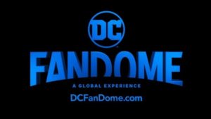 DC Fandome 2022  Cancelled; Focusing On In-Person Events Instead